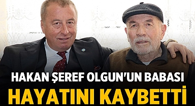 Milletvekili Hakan Şeref Olgun'un Babası, Ali Olgun, Hayatını Kaybetti