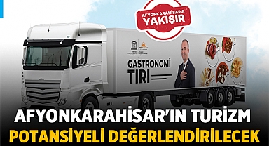 Afyonkarahisar'ın Turizm Potansiyeli Değerlendirilecek