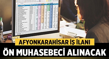 Afyonkarahisar Ön Muhasebeci İş İlanı