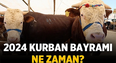 2024 Kurban Bayramı Ne Zaman? İşte Tatil Süresi ve Tarihleri!