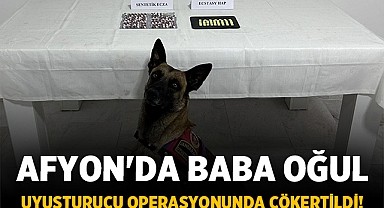 Afyon'da Baba Oğul Uyuşturucu Operasyonunda Çökertildi! 