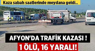 Afyon'da yolcu otobüsü ile kamyon çarpıştı: 1 Ölü, 16 Yaralı!