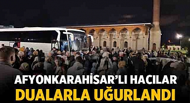 Afyonkarahisar'dan Hacı Adayları Kutsal Topraklara Uğurlandı!