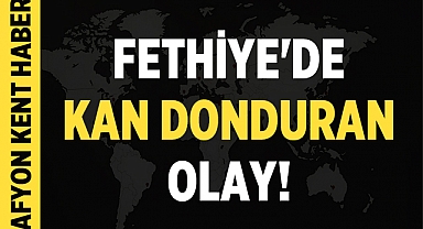 Fethiye'de Kan Donduran Olay! Esnaf, İş Yerini Açarken Kanlar İçinde Ceset Buldu!