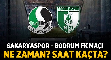 Sakaryaspor - Bodrum FK Maçı Ne Zaman? Saat Kaçta? Hangi Kanalda Canlı Yayınlanacak?