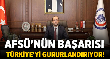 AFSÜ'nün Başarısı Türkiye'yi Gururlandırıyor!
