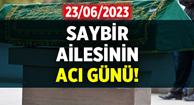Afyon Cenaze İlanları:23 Haziran 2024 - Saybir ailesinin acı günü!