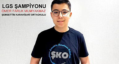 Afyon'un Gururu Ömer Faruk Mumyakmaz LGS'de Türkiye Birincisi
