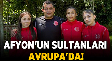 Afyon'un Sultanları Avrupa'da! Milli Güreşçilerimiz Madalya Avına Çıkıyor