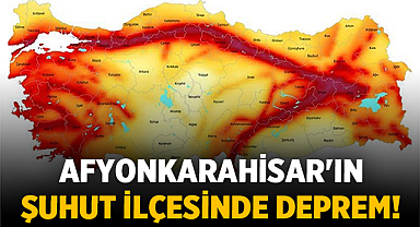Afyonkarahisar'ın Şuhut İlçesinde Deprem Oldu!