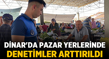 Dinar'da Pazar Denetimleri Arttı: Zabıtadan Sağlıklı ve Güvenli Alışveriş İçin Sıkı Kontrol