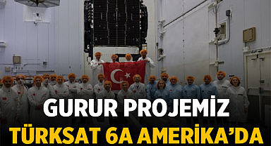 Gurur Projemiz Türksat 6A Amerika’da: Uzaya Yolculuk Başlıyor
