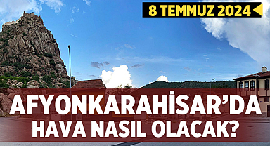 Afyon'da Kavurucu Sıcaklar: 8 Temmuz 2024 Hava Durumu