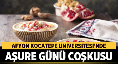 Afyon Kocatepe Üniversitesi'nde Aşure Günü Coşkusu