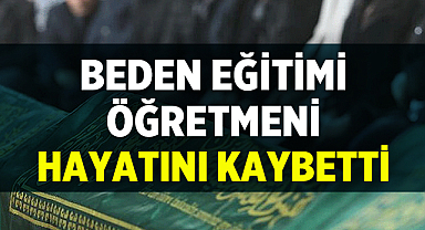 Afyonkarahisar'da Emekli Beden Eğitimi Öğretmeni Hayatını Kaybetti!