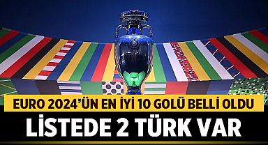 EURO 2024’ün En İyi 10 Golü Açıklandı: Bu isimler zirvede!