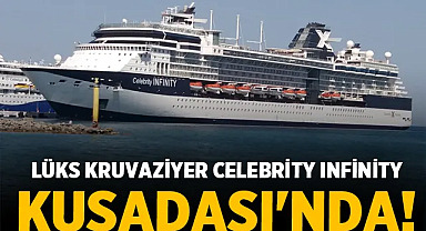 Lüks ve Konfor Denizlerle Buluşuyor: Celebrity Infinity Kuşadası'nda!