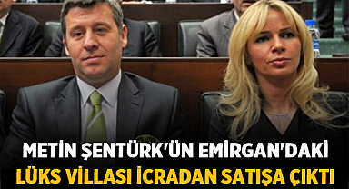 Metin Şentürk'ün Emirgan'daki Lüks Villası İcradan Satışa Çıktı