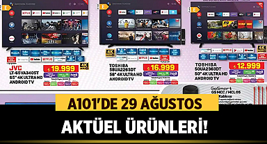 A101'de 29 Ağustos Aktüel Ürünleri! Teknolojiden Mutfağa Kaçırılmayacak İndirimler