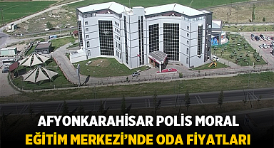Afyon Polis Evi Oda Fiyatları - 2024