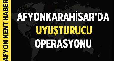 Afyonkarahisar'da Uyuşturucu Baskını: 2 Gözaltı