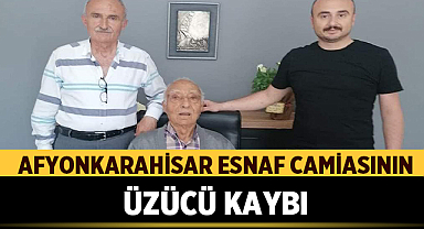 Afyonkarahisar Esnaf Camiasının Üzücü Kaybı