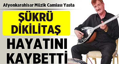 Afyonkarahisar Müzik Camiası Yasta: