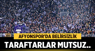 Afyonspor'da Belirsizlik devam ediyor: Taraftarlar mutsuz
