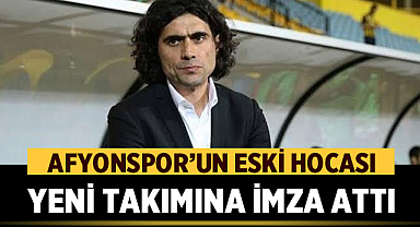 Afyonspor'un eski hocası yeni takımına imzayı attı