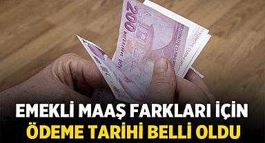 Emekliler Müjde: Maaş Farkları Bu Tarihte Hesabınıza Yatıyor