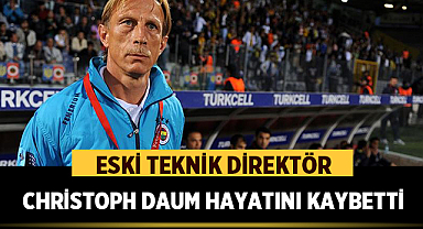 Eski Teknik Direktör Christoph Daum Hayatını Kaybetti