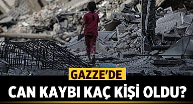 Gazze'de Can Kaybı Kaç Kişi Oldu?
