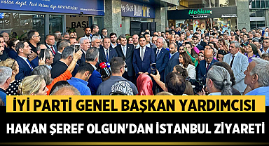İYİ Parti Genel Başkan Yardımcısı Hakan Şeref Olgun'dan İstanbul Ziyareti