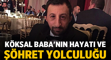 Köksal Baba'nın Hayatı ve Şöhret Yolculuğu: Bir İnternet Fenomeni Nasıl Doğdu?