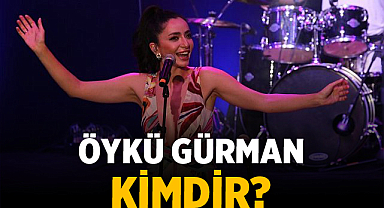 Öykü Gürman Kimdir? Başarılarla Dolu Kariyeri ve Hayatı