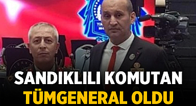 Sandıklılı Komutan Tümgeneral Oldu
