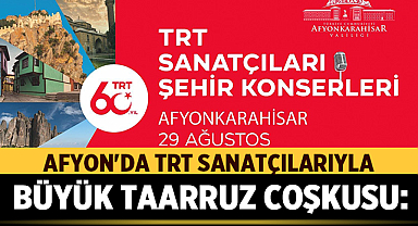 TRT Sanatçıları Afyonkarahisar'da konser verecek