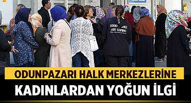 Odunpazarı Halk Merkezlerine Kadınlardan Yoğun İlgi: Atölye Kayıtlarında Uzun Kuyruklar Oluştu 