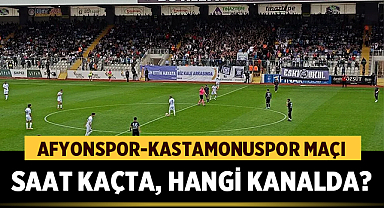 Afyonspor-Kastamonuspor Maçı Saat Kaçta, Hangi Kanalda?