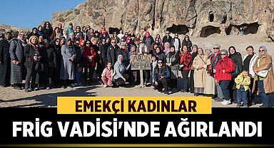 Afyonkarahisar Belediyesi, Emekçi Kadınları Frig Vadisi'nde Ağırladı