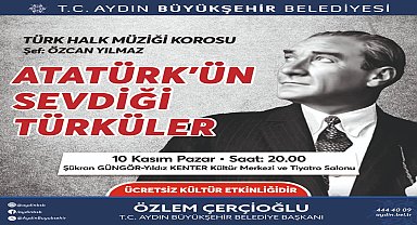 Atatürk'ün Sevdiği Türkülerle Duygu Dolu Bir Gece