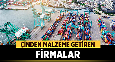 Çinden Malzeme Getiren Firmalar