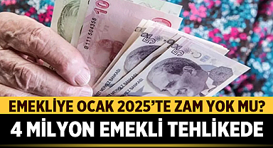 Emekliye Ocak 2025’te Zam Yok Mu? 4 Milyon Emekli Tehlikede