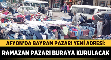 Afyon’da Bayram Pazarı Yeni Adresi: Bu Alana Taşınıyor!