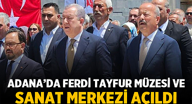 Adana'da Ferdi Tayfur Müzesi Kapılarını Açtı! Türk Müziği Efsanesi Yaşıyor