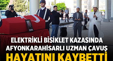 Afyonkarahisarlı Uzman Çavuş Elektrikli Bisiklet Kazasında Hayatını Kaybetti