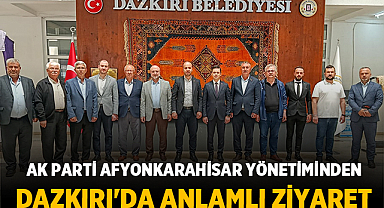 AK Parti Afyonkarahisar Yönetiminden Dazkırı'da Anlamlı Ziyaret