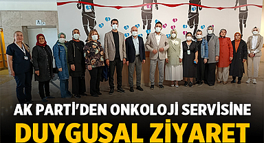 AK Parti'den Onkoloji Servisine Duygusal Ziyaret