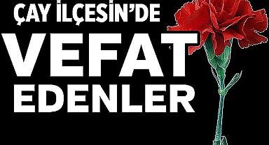 Çay İlçesini Üzen Kayıp: Sarraf Ramazan Taşpınar Vefat Etti