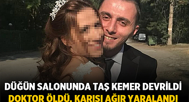 Düğün Salonunda Taş Kemer Faciası Can Aldı